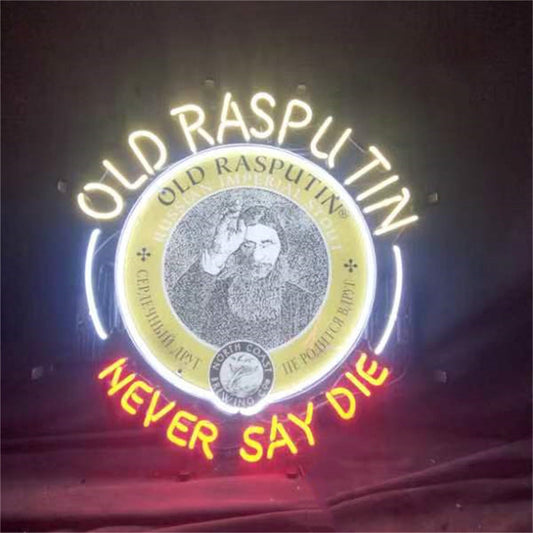 Old Rasputin Never Say die Neon Light Sign
