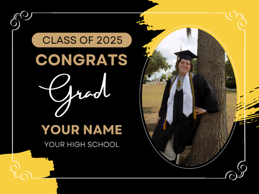 24 x 18 inch Yard Sign - Add Your Graphic - Graduation, Party, Gatherings, Wedding & More