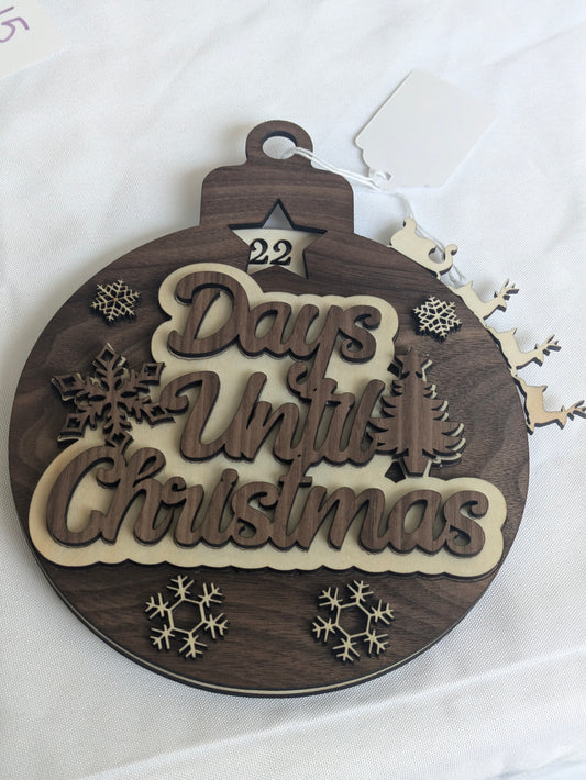 Count Down to Christmas Laser Engraved 6 inch across and 7 inches tall.